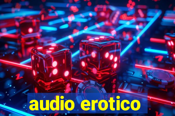 audio erotico